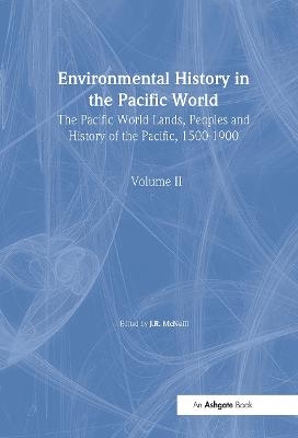 Environmental History in the Pacific World - J.R. McNeill