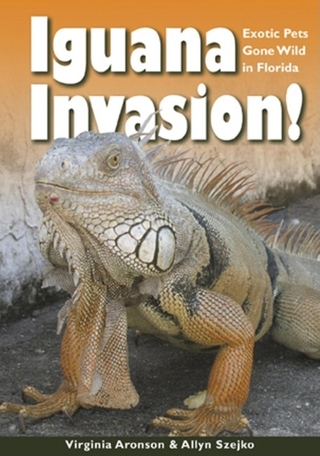 Iguana Invasion! - Virginia Aronson; Allyn Szejko