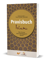 Praxisbuch Islam - Matthias Knödler, Thomas Kowalski, Klaus Mulch