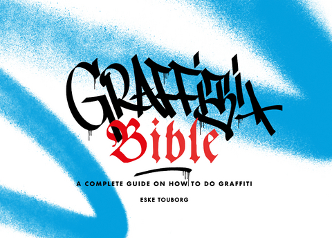 GRAFFITI BIBLE - 