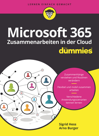 Microsoft 365 - Zusammenarbeiten in der Cloud für Dummies - Sigrid Hess; Arno Burger