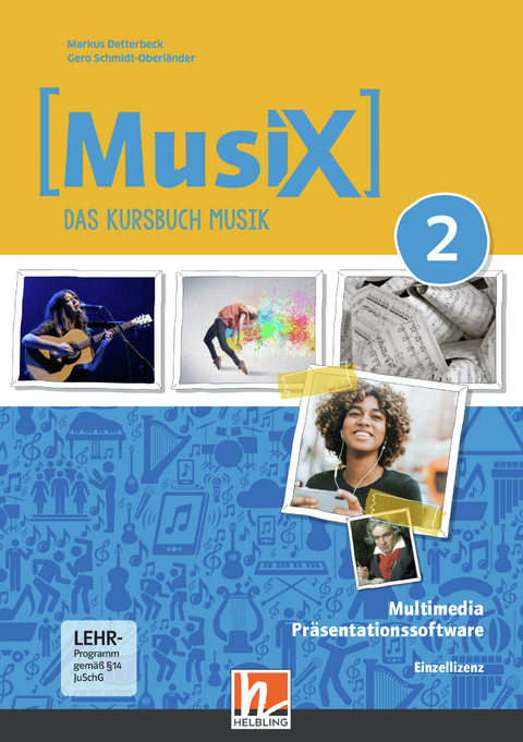 MusiX 2 (Ausgabe ab 2019) Präsentationssoftware Einzellizenz - Markus Detterbeck, Gero Schmidt-Oberländer