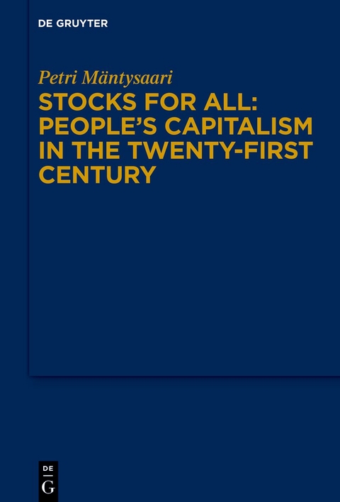 Stocks for All: People’s Capitalism in the Twenty-First Century - Petri Mäntysaari