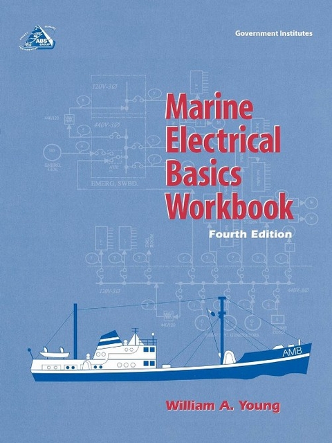 Marine Electrical Basics Workbook -  William A. Young