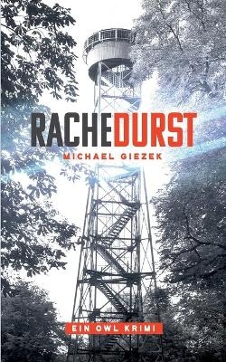 Rachedurst - Michael Giezek