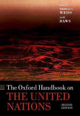 The Oxford Handbook on the United Nations - Thomas G. Weiss; Sam Daws