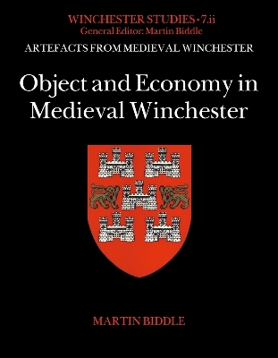 Object and Economy in Medieval Winchester - Professor Martin Biddle