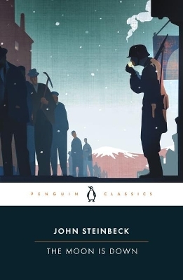 The Moon Is Down - John Steinbeck