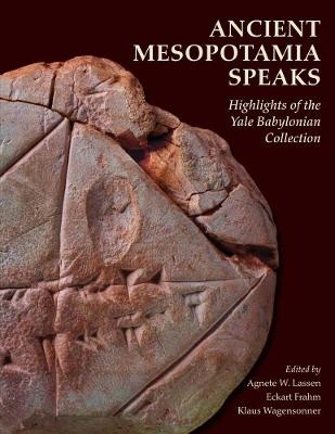 Ancient Mesopotamia Speaks - 