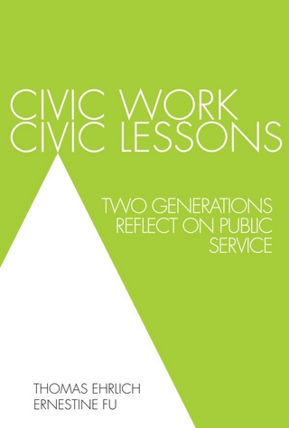 Civic Work, Civic Lessons - Thomas Ehrlich; Ernestine Fu