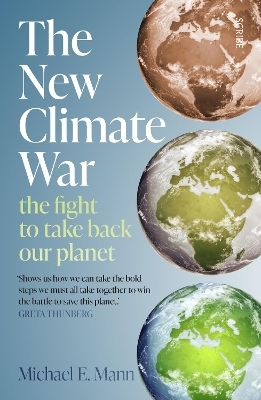 The New Climate War - Michael E. Mann