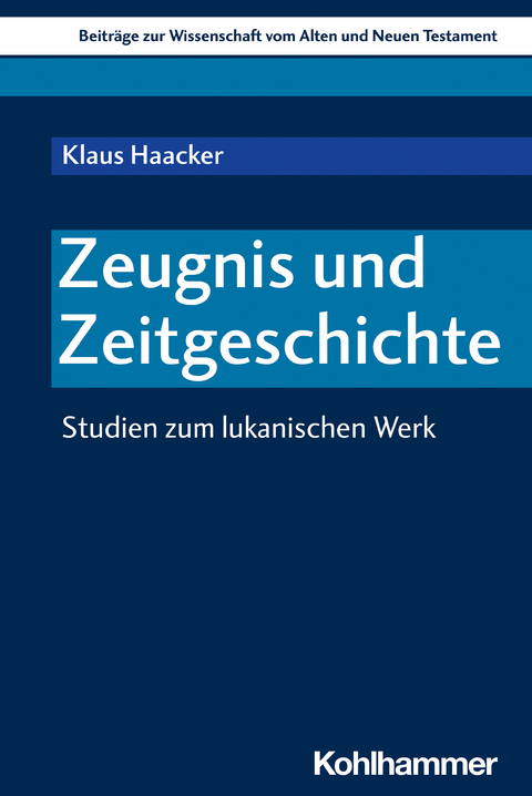 Zeugnis und Zeitgeschichte - Klaus Haacker