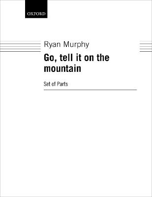 Go, tell it on the mountain - 