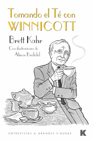 Tomando el Te con Winnicott - Brett Kahr