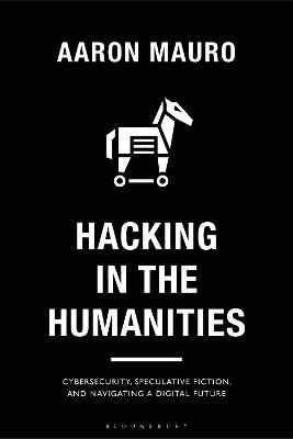 Hacking in the Humanities - Aaron Mauro