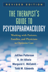 Therapist's Guide to Psychopharmacology, Revised Edition -  A. Ari Albala,  Todd M. Edwards,  Margaret E. McCahill,  JoEllen Patterson
