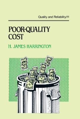 Poor-Quality Cost - H. James Harrington