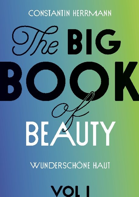 The Big Book of Beauty Vol.1 - Constantin Herrmann