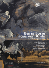 Boris Lurie. Haus von Anita. Ausstellungskatalog - 