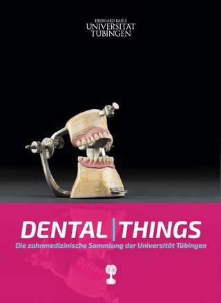Dental|Things - Ernst Seidl; David Kühner; Andreas Prutscher