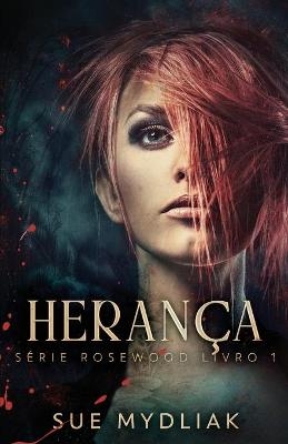 Heranca - Sue Mydliak