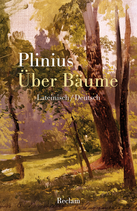 Über Bäume -  Gaius Plinius Secundus