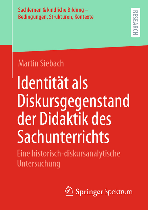 Identität als Diskursgegenstand der Didaktik des Sachunterrichts - Martin Siebach