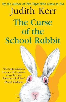 The Curse of the School Rabbit - Judith Kerr
