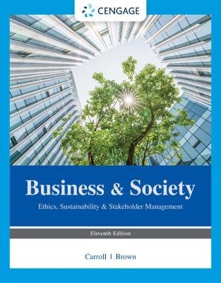 Business & Society - Archie Carroll; Jill Brown