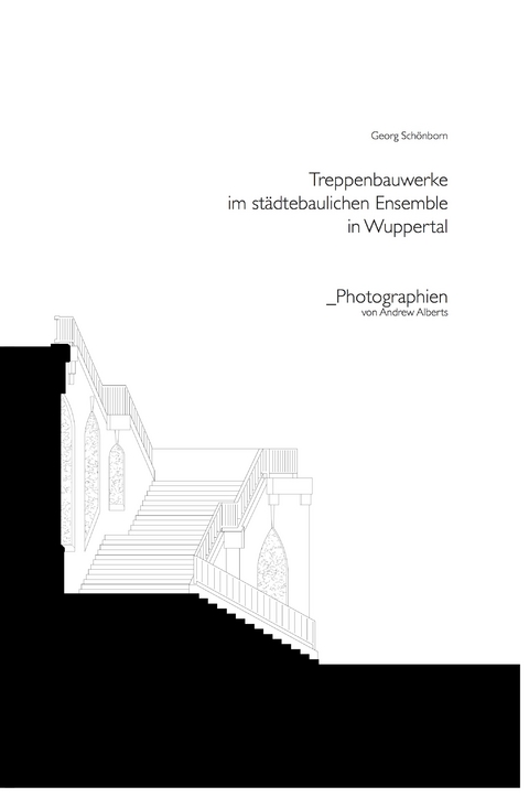 Treppenbauwerke im städtebaulichen Ensemble in Wuppertal - 