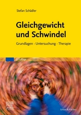 Gleichgewicht und Schwindel - Stefan Schädler