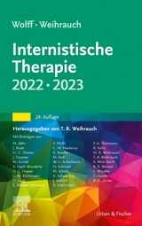 Internistische Therapie 2022/2023 - Weihrauch, Thomas R.; Wolff, Hans-Peter