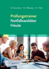 Prüfungstrainer Notfallsanitäter Heute - Klausmeier, Matthias; Pillkowsky, Martin; Thöle, Matthias