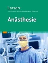 Anästhesie - Larsen, Reinhard