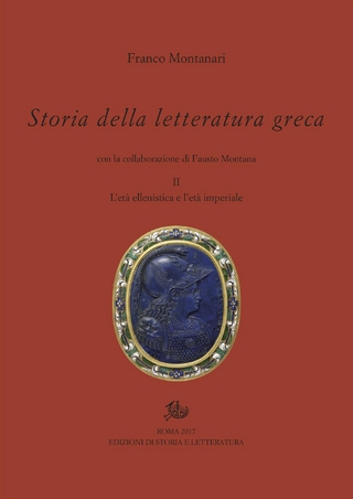 Storia della letteratura greca. II - Fausto Montana; Franco Montanari