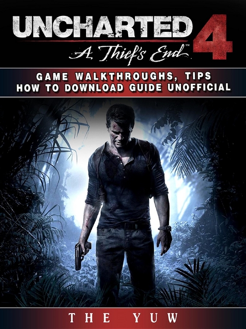 Ebook Uncharted 4 A Thiefs End Game Walkthroughs Tips How Von - roblox game guide tips hacks cheats mods apk download by hse