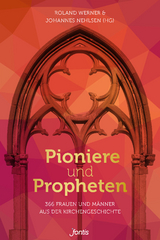 Pioniere und Propheten - Werner, Roland; Nehlsen, Johannes