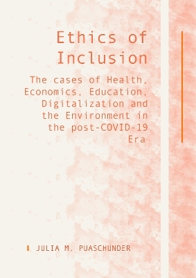 Ethics of Inclusion - Julia Puaschunder
