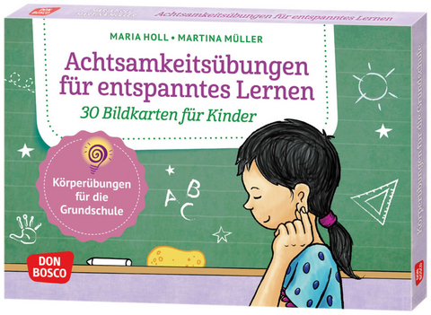 Achtsamkeitsübungen für entspanntes Lernen. 30 Bildkarten für Kinder - Maria Holl