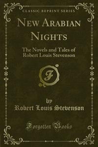 New Arabian Nights - Robert Louis Stevenson