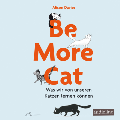Be more cat - Alison Davies