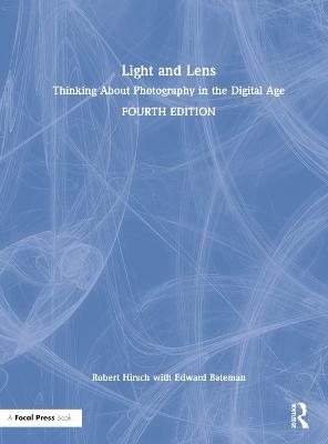 Light and Lens - Robert Hirsch