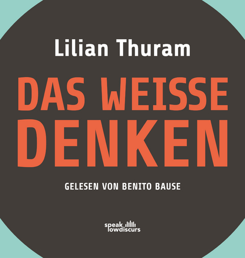 Das weiße Denken - Lilian Thuram
