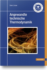 Angewandte technische Thermodynamik - Sven Linow