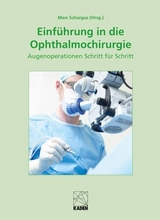 Einführung in die Ophthalmochirurgie - 