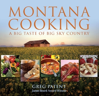 Montana Cooking - Greg Patent
