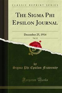 The Sigma Phi Epsilon Journal - Sigma Phi Epsilon Fraternity