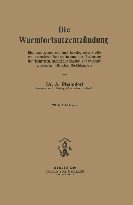 Die Wurmfortsatzentzündung - A. Rheindorf