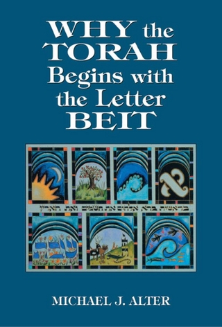Why the Torah Begins with the Letter Beit - Michael J. Alter