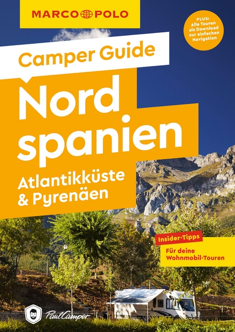 MARCO POLO Camper Guide Nordspanien, Atlantikküste & Pyrenäen - Jan Marot